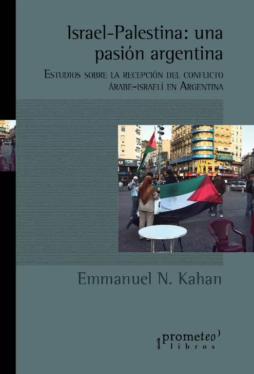 "Israel-Palestina: una pasión argentina" - López de la Torre (2016)